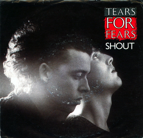 Tears For Fears : Shout (7