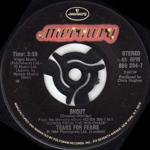 Tears For Fears : Shout (7", Single, Styrene, 19)