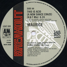 Load image into Gallery viewer, Maurice* : This Is Acid (A New Dance Craze) (12&quot;)