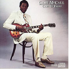 Load image into Gallery viewer, Cash McCall : Cash Up Front (CD, Album)