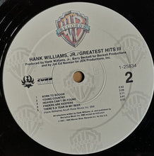 Load image into Gallery viewer, Hank Williams Jr. : Greatest Hits III (LP, Comp)