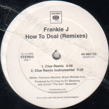 Load image into Gallery viewer, Frankie J. (3) : How To Deal (Remixes) (12&quot;)
