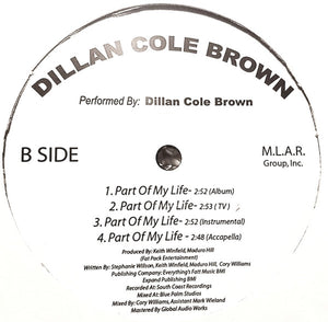 Dillan Cole Brown : She's Outta My Life (12")