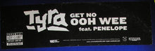 Load image into Gallery viewer, Tyra* Feat. Penelope* : Get No Ooh Wee (12&quot;, Promo)