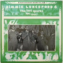 Load image into Gallery viewer, Jimmie Lunceford : The Last Sparks 1941-1944  (LP, Comp)