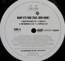 Load image into Gallery viewer, JoJo (3) Feat. Bow Wow : Baby It&#39;s You (12&quot;, Promo)