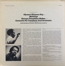 Load image into Gallery viewer, Ulysses Kay / George Walker (4) : Markings / Concerto For Trombone And Orchestra (LP, Album)