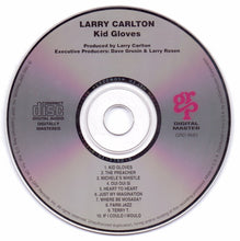 Load image into Gallery viewer, Larry Carlton : Kid Gloves (CD, Album)