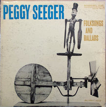 Load image into Gallery viewer, Peggy Seeger : Folksongs And Ballads (LP, Album)