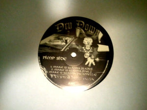 Dru Down : Make U Wanna  / Nasty (12", Promo)