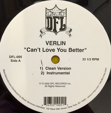 Verlin : Can't Love You Better (12