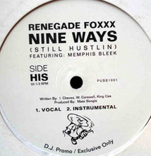 Load image into Gallery viewer, Renegade Foxxx Featuring Memphis Bleek &amp; Kym Rae : Nine Ways (Still Hustlin) (12&quot;, Promo)