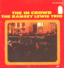 Load image into Gallery viewer, The Ramsey Lewis Trio : The In Crowd (LP, Album)