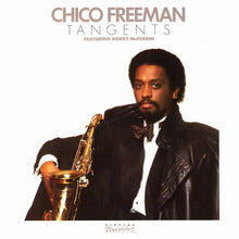 Load image into Gallery viewer, Chico Freeman Featuring Bobby McFerrin : Tangents (LP, Album)