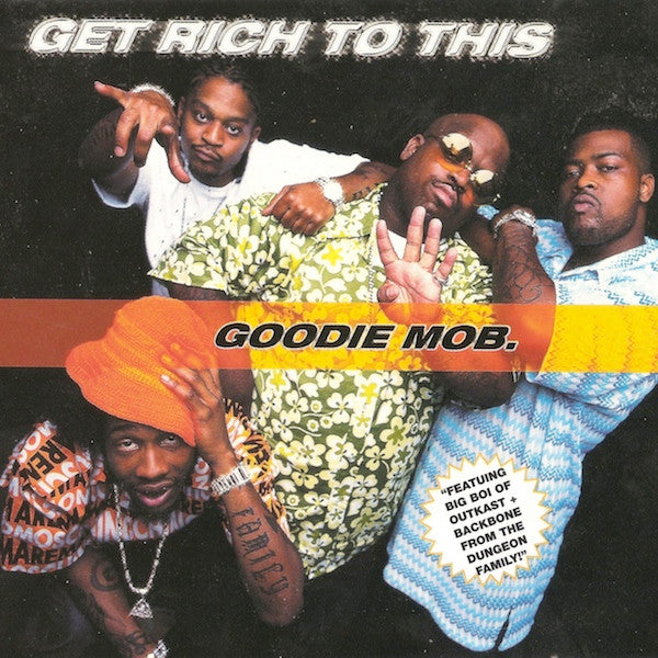 Goodie Mob : Get Rich To This (CD, Maxi, Promo)