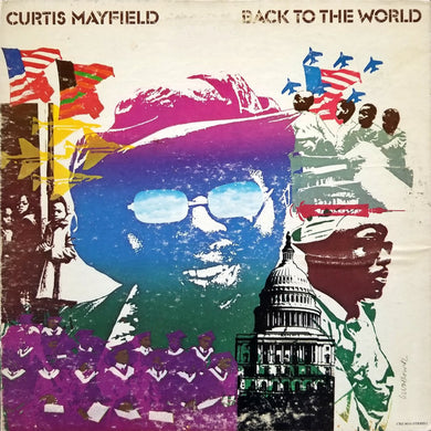 Curtis Mayfield : Back To The World (LP, Album, Son)