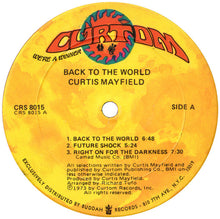 Load image into Gallery viewer, Curtis Mayfield : Back To The World (LP, Album, Son)