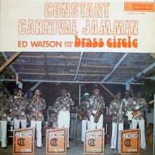 Load image into Gallery viewer, Ed Watson And The Brass Circle : Constant Carnival Jammin (LP, Album)