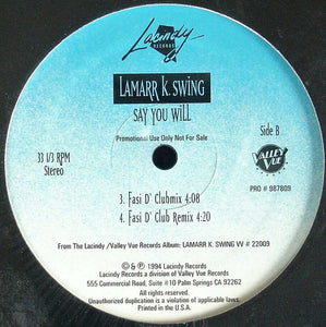 Lamarr K. Swing : Say You Will (12", Promo)