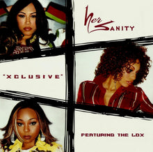 Load image into Gallery viewer, Her Sanity Featuring The Lox : Xclusive (CD, Single, Promo)