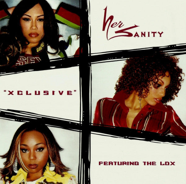 Her Sanity Featuring The Lox : Xclusive (CD, Single, Promo)