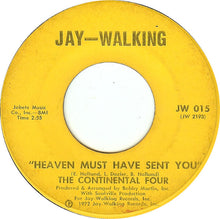 Load image into Gallery viewer, The Continental 4 : Heaven Must Have Sent You (7&quot;)