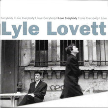 Load image into Gallery viewer, Lyle Lovett : I Love Everybody (CD, Album, Club)