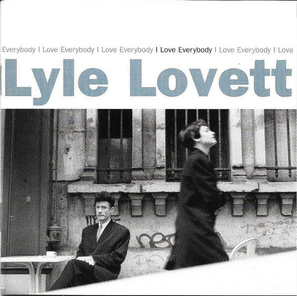 Lyle Lovett : I Love Everybody (CD, Album, Club)