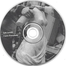 Load image into Gallery viewer, Lyle Lovett : I Love Everybody (CD, Album, Club)
