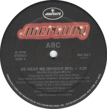Load image into Gallery viewer, ABC : Be Near Me (12&quot;)