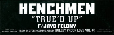 Henchmen : True'd Up (12