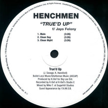 Load image into Gallery viewer, Henchmen : True&#39;d Up (12&quot;, Single, Promo)