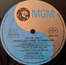 Load image into Gallery viewer, Hank Williams Jr. : After You / Pride's Not Hard To Swallow (LP, Album)