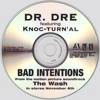 Dr. Dre Featuring Knoc-Turn'al : Bad Intentions (CDr, Promo)
