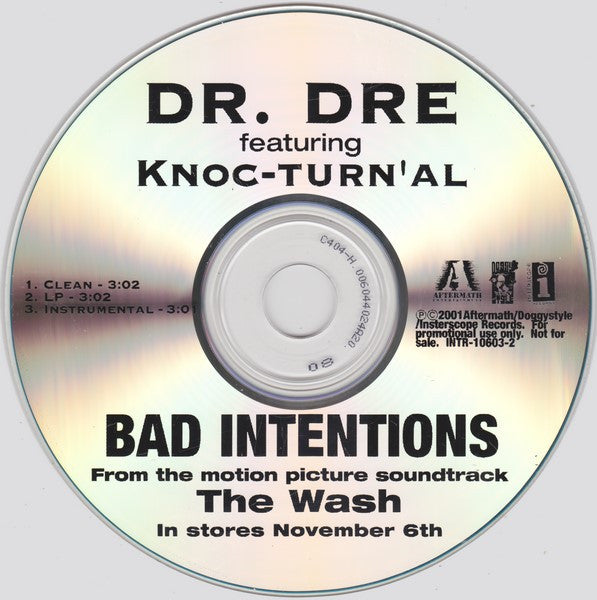 Dr. Dre Featuring Knoc-Turn'al : Bad Intentions (CDr, Promo)