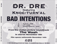 Load image into Gallery viewer, Dr. Dre Featuring Knoc-Turn&#39;al : Bad Intentions (CDr, Promo)