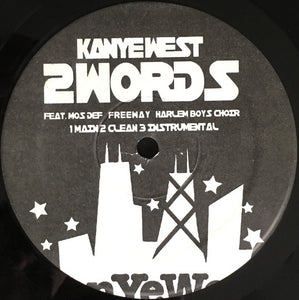 Kanye West : Through The Wire / 2Words (12", Promo)