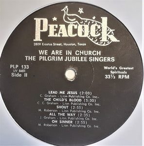 Pilgrim Jubilee Singers : We Are In Church (LP, Album)