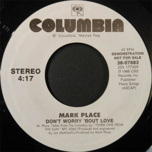 Mark Place : Don't Worry 'Bout Love (7", Promo)
