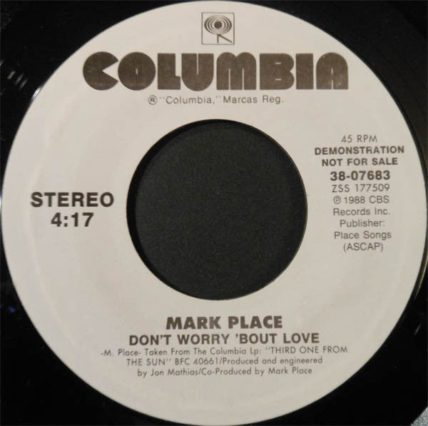 Mark Place : Don't Worry 'Bout Love (7