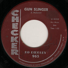 Load image into Gallery viewer, Bo Diddley : Gun Slinger (7&quot;, Single)