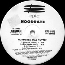 Load image into Gallery viewer, Hoodratz : Murdered Ova Nuttin&#39; (12&quot;, Promo)