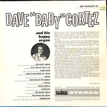Load image into Gallery viewer, Dave "Baby" Cortez : Dave "Baby" Cortez And His Happy Organ (LP, Album)