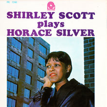 Load image into Gallery viewer, Shirley Scott : Plays Horace Silver (LP, Album, Mono)