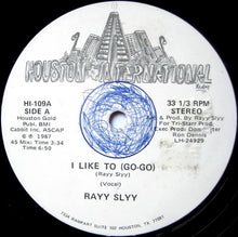 Load image into Gallery viewer, Rayy Slyy : I Like To (Go-Go) (12&quot;)