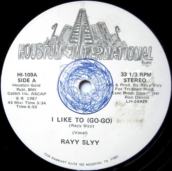 Rayy Slyy : I Like To (Go-Go) (12