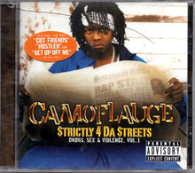 Load image into Gallery viewer, Camoflauge : Strictly 4 Da Streets (Drugs, Sex &amp; Violence, Vol. 1) (CD, Album)