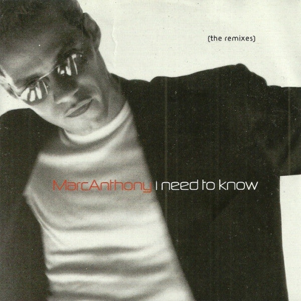 Marc Anthony : I Need To Know (The Remixes) (CD, Single, Promo)