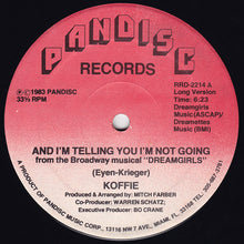 Load image into Gallery viewer, Koffie : And I&#39;m Telling You I&#39;m Not Going (12&quot;)