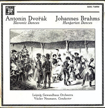 Load image into Gallery viewer, Antonín Dvořák, Johannes Brahms, Gewandhausorchester Leipzig, Václav Neumann : Slavonic Dances / Hungarian Dances (LP)